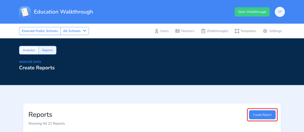 Create Report sits on the Reports tab, under Analyze Data.