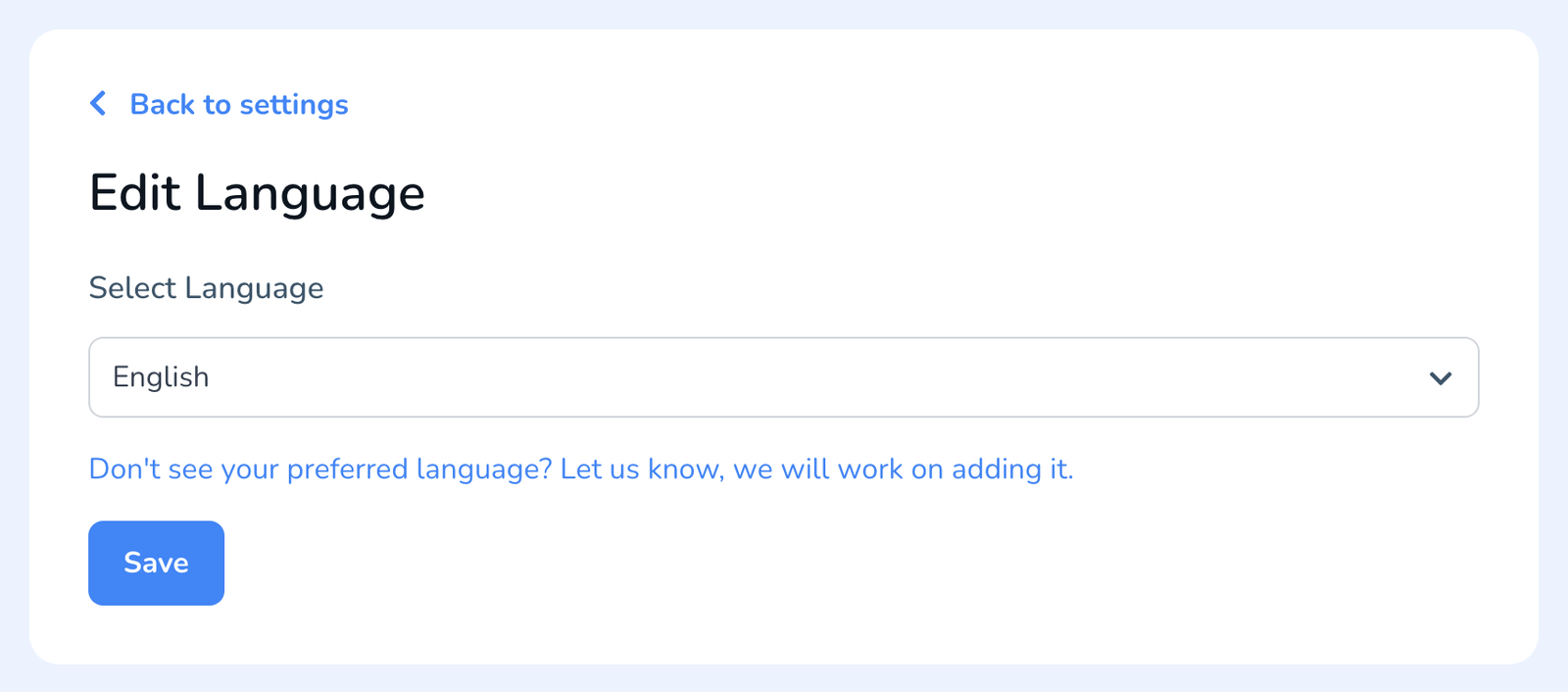 The Edit Language panel in Settings with a Select Language dropdown offering English and Spanish, a note asking to be told about other preferred languages, and a Save button.