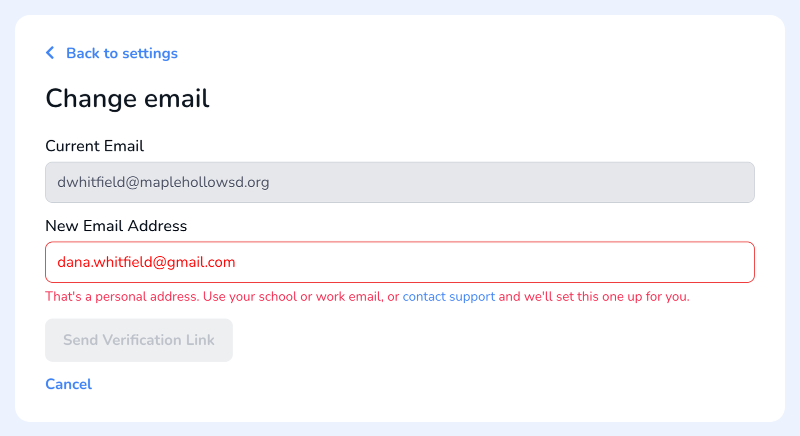 The Change email panel with a personal Gmail address typed in and the message that a school or work email is required.