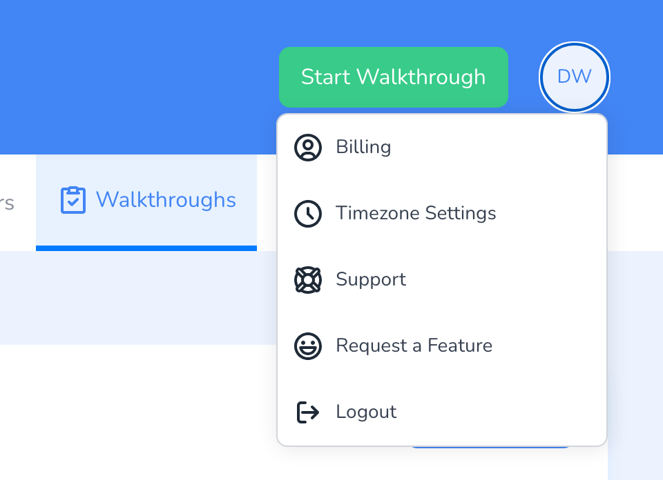 The profile menu at the top right of the dashboard, open, with Billing, Timezone Settings, Support, Request a Feature, and Logout.