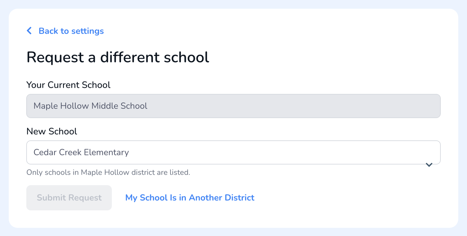 The Request a different school panel showing Your Current School, a New School dropdown, a note that only schools in the district are listed, and a Submit Request button.
